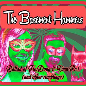 Ballad of Flo,Doug & Limu, Pt. 1 (and otger ramblings)