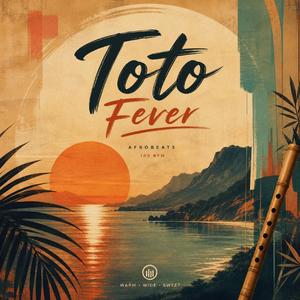 TOTO FEVER