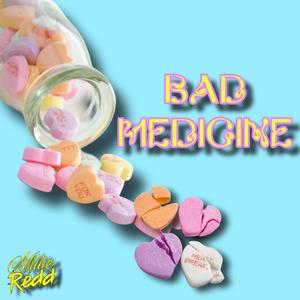 Bad Medicine
