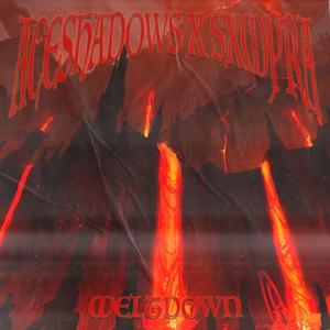 MELTDOWN (feat. Sxmpra)