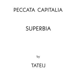 Peccata Capitalia: Superbia