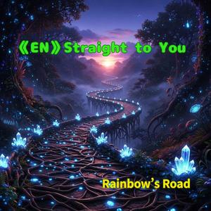《EN》Straight to You