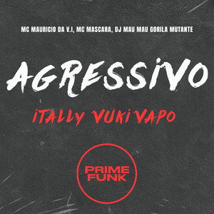 Agressivo Itally Vuki Vapo
