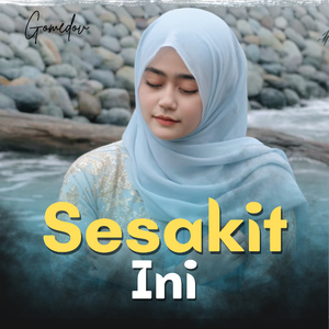 Sesakit Ini