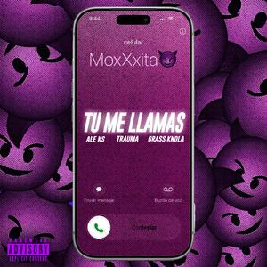 Tu Me Llamas (feat. Grass Kndla, Trauma & Ale Ks)