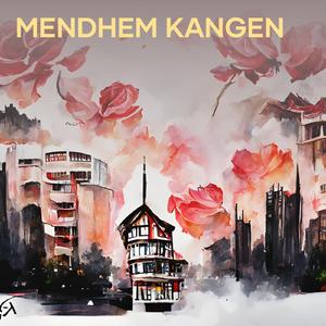 Mendhem Kangen (Acoustic)