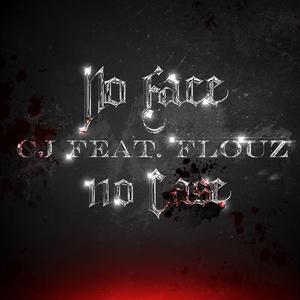 No Face No Case (feat. Flouz)