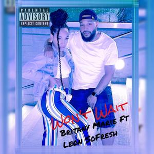 Won't Wait (feat. Leon SoFresh)