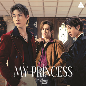 My Princess (เพลงประกอบซีรีส์ "My Sassy Princess เจ้าหญิง 2022")