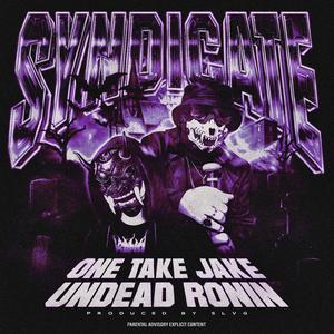 Syndicate (feat. Undead Ronin)