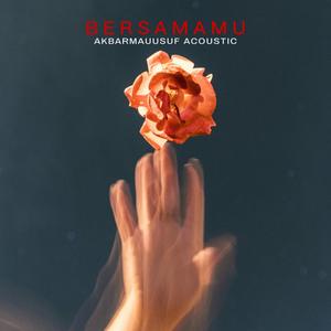 BERSAMAMU