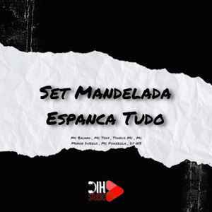 Set Mandelada Espanca Tudo