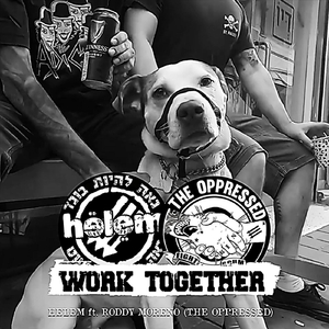Work Together (feat. The Oppressed)