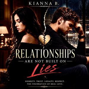 Relationships are not built on lies