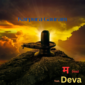 Karpura Gauram (Long) [feat. Deva]