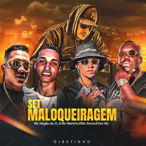 Set Maloqueiragem
