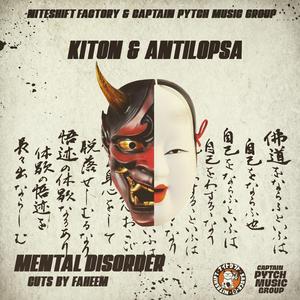 MENTAL DISORDER (feat. Antilopsa, Faheem & Niteshift Factory)
