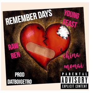 Remember Days (feat. China Monai & Raw Ren)