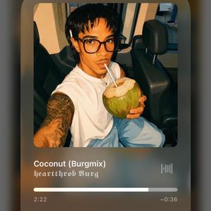 Coconut! (Burgmix)