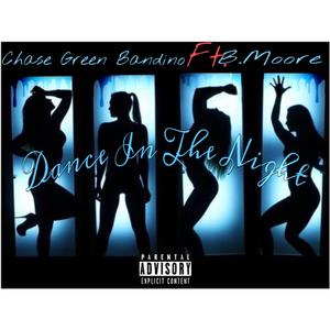 Dance In The Night (feat. B Moore)