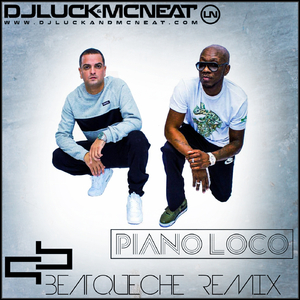 Piano Loco (BeatQueche Remix)
