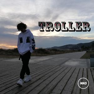 TROLLER