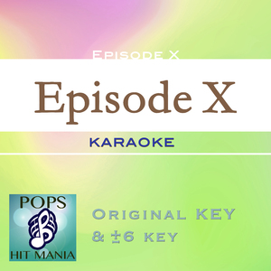 Episode X(カラオケ)