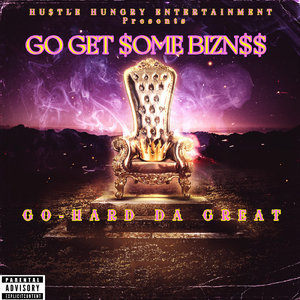 Go Get $ome Bizne$$