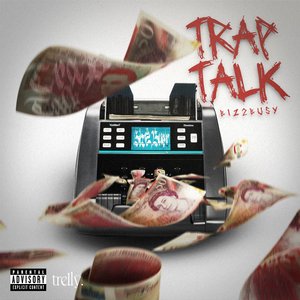 Trap Talk