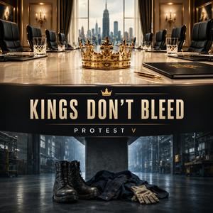 Kings Don't Bleed