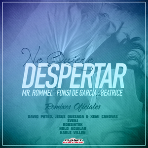 No Quiero Despertar (David Pateo, Jesus Quesada & Xemi Canovas Remix)