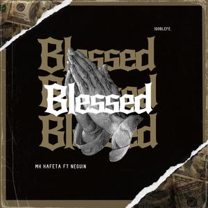 Blessed (feat. É o Neguin)