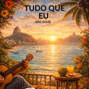 Tudo Que Eu Não Disse