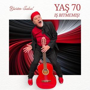 Yaş 70 Iş Bitmemiş!