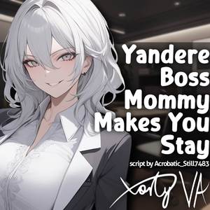 ASMR F4A Yandere Boss Mommy Makes You Stay
