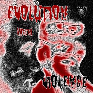 Evolution With Violence
