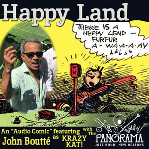 Happy Land (feat. John Boutté)
