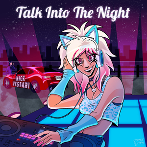 Talk Into The Night (Friday Night Extended Version)