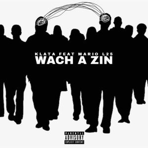 Wach a zin