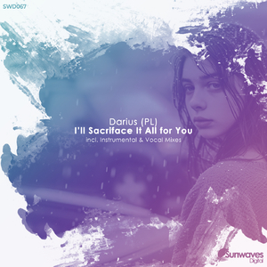 Sacrifice It All for You (Instrumental Mix)
