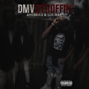 DMV STROFFIN (feat. Lul Ray)