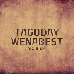 Tagoday Wenabest