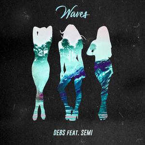 Waves (feat. Semi)