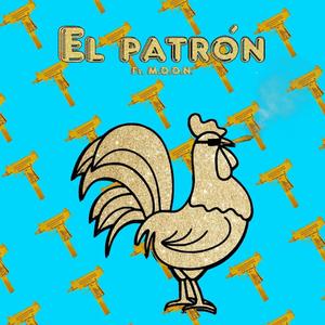El patron (feat. m.o.o.n)