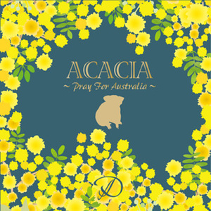 ACACIA ～Pray For Australia～