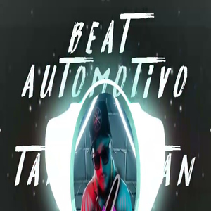 Beat Automotivo tan tan