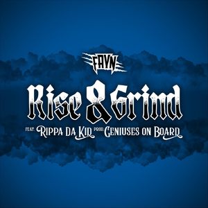 Rise & Grind (feat. Rippa da Kid)