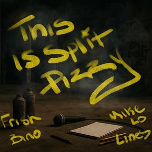 THIS IS SPLIT PIZZY (feat. Frishh)