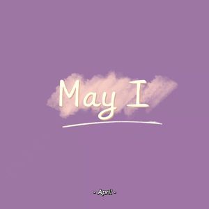 MAY I（prod by Fifty-Fifty）
