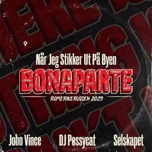 Når Jeg Stikker Ut På Byen (Bonaparte 2025)